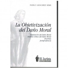 LA OBJETIVIZACIÓN DEL DAÑO MORAL